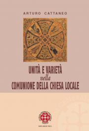 Unità e varietà nella comunione della chiesa locale