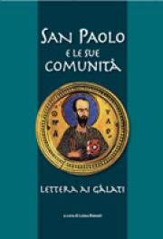 San Paolo e le sue comunità . Lettera ai Gà lati