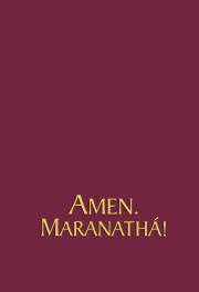 Amen. Maranathà !