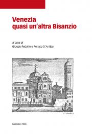 Venezia quasi un'altra Bisanzio