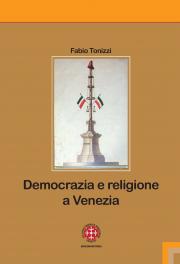 Democrazia e religione a Venezia
