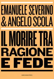 Il Morire tra ragione e fede