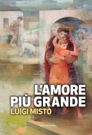 L'Amore più grande