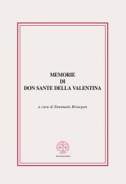 Memorie di don Sante della Valentina