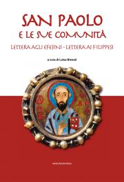 San Paolo e le sue comunità - Lettera agli Efesini, Lettera ai Filippesi