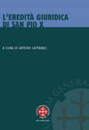 L'eredità giuridica di San Pio X