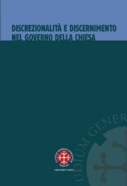 Discrezionalità e discernimento nel governo della Chiesa